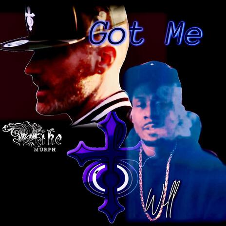 Got Me ft. Will Sparkman | Boomplay Music