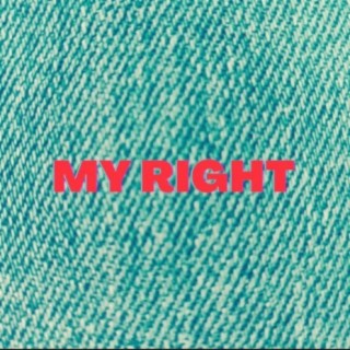 My Right, Pt. 1 lyrics | Boomplay Music