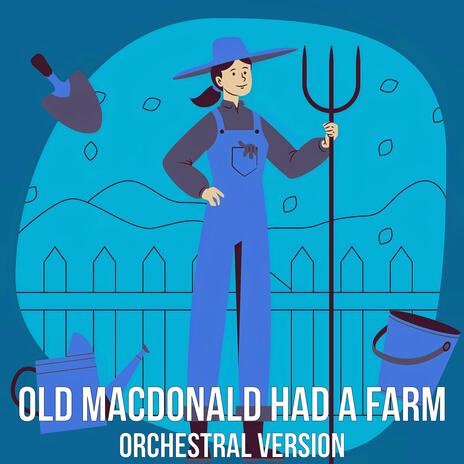 Old MacDonald Had a Farm (Orchestral version)