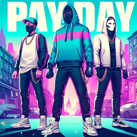 Payday ft. MuttLuu | Boomplay Music