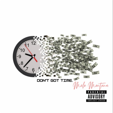 Don't Got Time | Boomplay Music