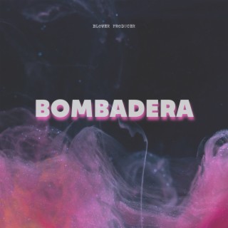 Bombadera