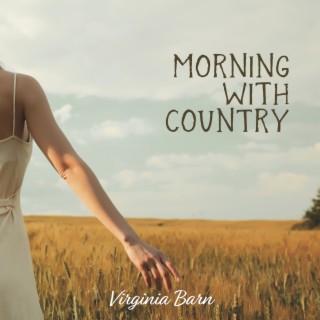 Morning with Country