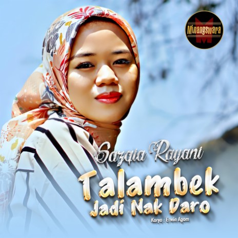 Talambek Jadi Nak Daro | Boomplay Music