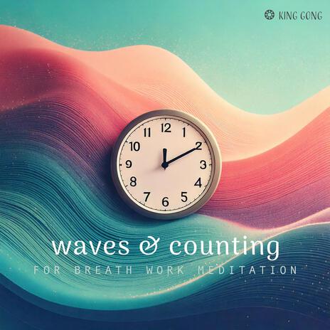 last wave (Waves & Counting for Breath Work Meditation) | Boomplay Music