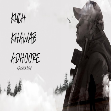 Kuch Khawab Adhoore | Boomplay Music