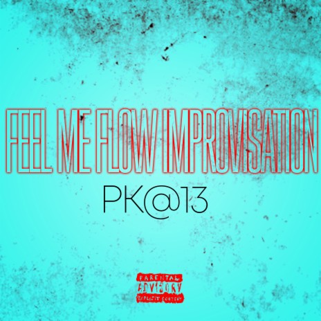 Feel me flow improvisation