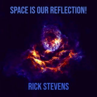Space is our reflection