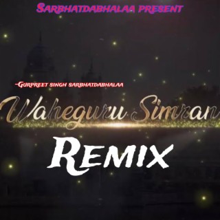 Waheguru Simran Dj mix