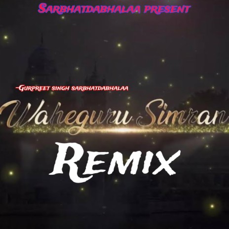 Waheguru Simran Dj mix | Boomplay Music