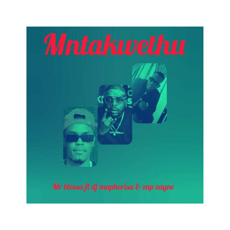 Mntakwethu | Boomplay Music