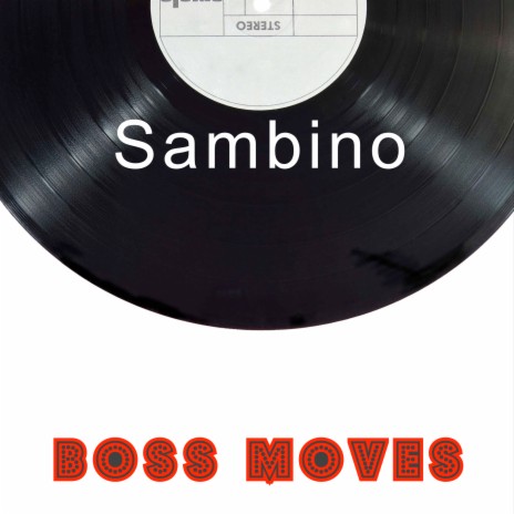 Boss Moves | Boomplay Music