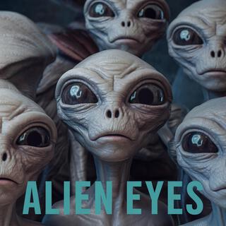 Alien Eyes lyrics | Boomplay Music