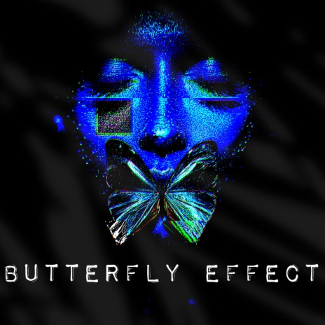 Butterfly Effect ft. Phlaw | Boomplay Music