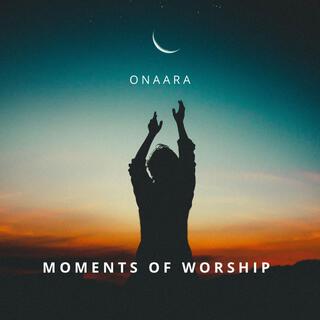 Moments of Worship