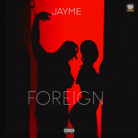 Foreign | Boomplay Music