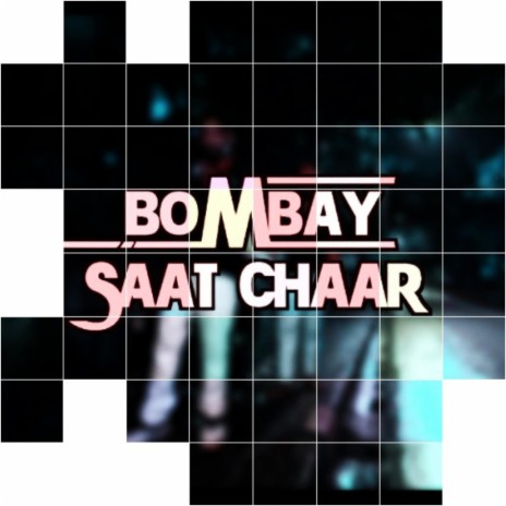 Bombay saat chaar