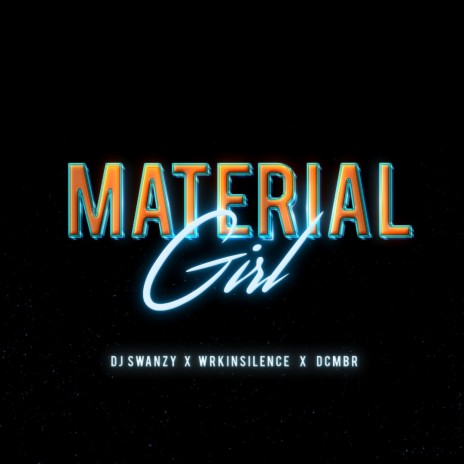 Material Girl (sped up) ft. DCMBR | Boomplay Music