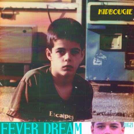 Fever Dream | Boomplay Music