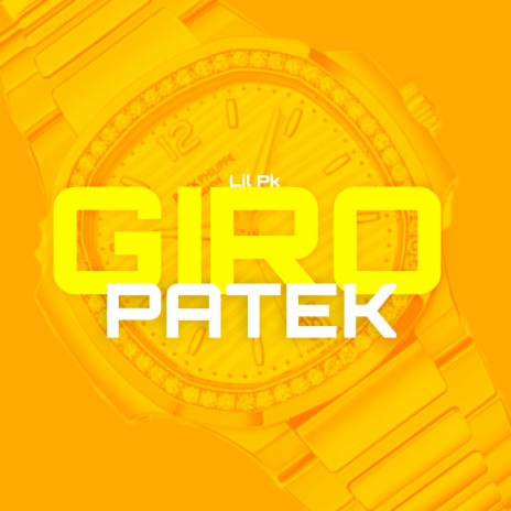 Giro Patek | Boomplay Music