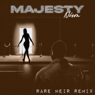 Majesty (Rare Heir Remix)