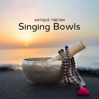 Antique Tibetan Singing Bowls (Meditation Music 2022)