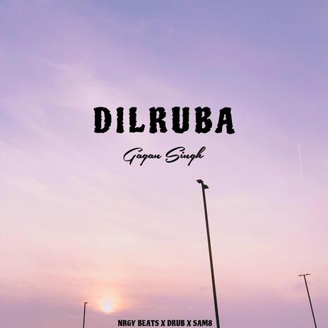 Dilruba | Boomplay Music