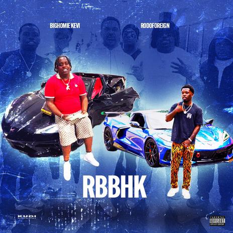 RBBHK ft. Bighomie kevi