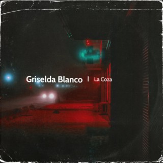 Griselda Blanco