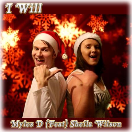 I Will ft. Sheila Wilson | Boomplay Music