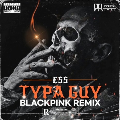 Typa Guy (BLACKPINK REMIX) | Boomplay Music