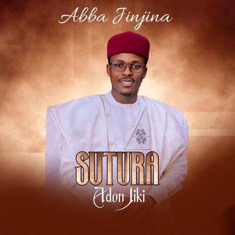 Sutura Adon Jiki | Boomplay Music