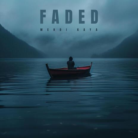 Faded | Boomplay Music