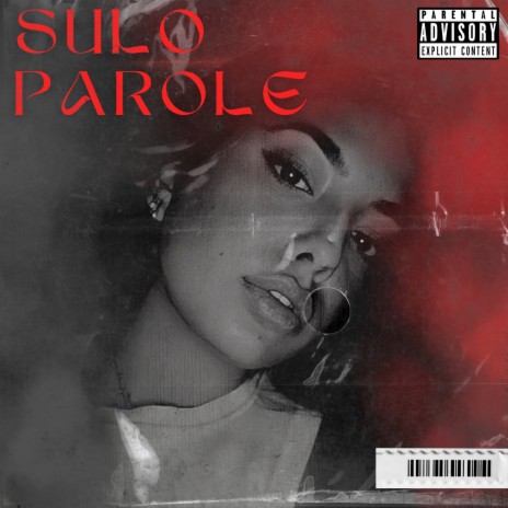 Sulo Parole ft. Fragile | Boomplay Music