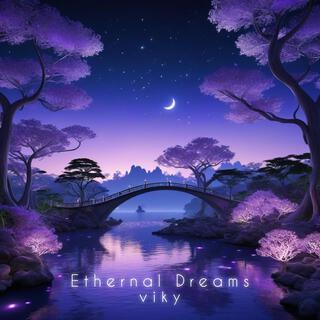 Ethernal Dreams