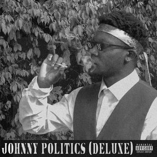 JOHNNY POLITICS (DELUXE)