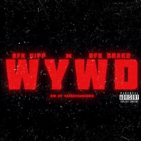 WYWD ft. Nipp | Boomplay Music