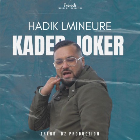 Hadik Lmineure | Boomplay Music