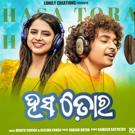 Hasa Tora ft. Mantu Chhuria | Boomplay Music