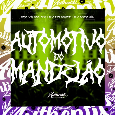 Automotivo Do Mandelão ft. MC VK DA VS & dj hn beat | Boomplay Music