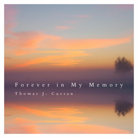 Forever in My Memory ft. Taisia Sandetcaia