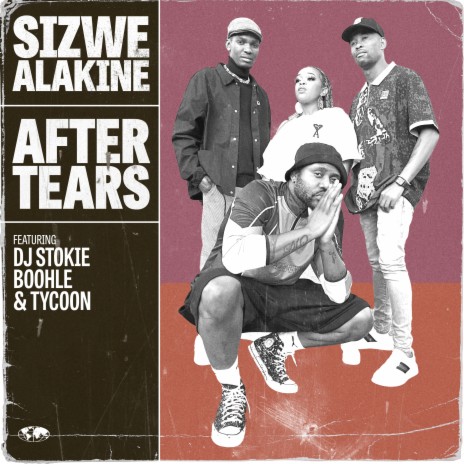 After Tears (feat. DJ Stokie, Boohle & Tycoon) | Boomplay Music