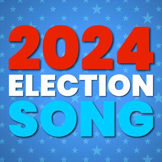 2024 Election Song lyrics | Boomplay Music