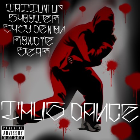 Thug Dance ft. Shooter, Baby demon, Rowdie & Bear | Boomplay Music