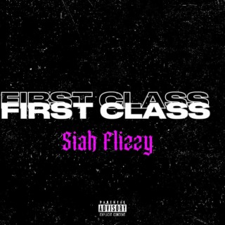 First Class lyrics | Boomplay Music