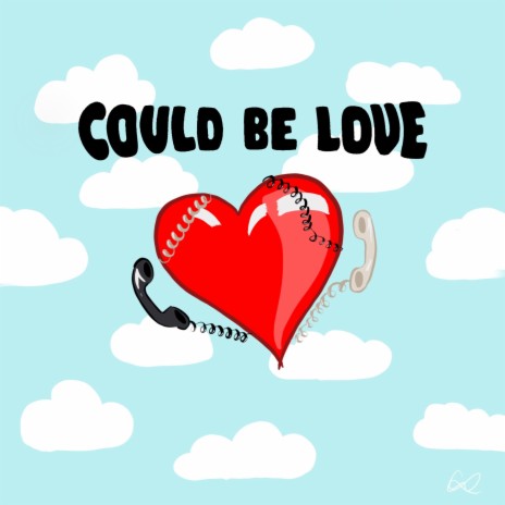 Could Be Love ft. Cheez & Batya Belle | Boomplay Music