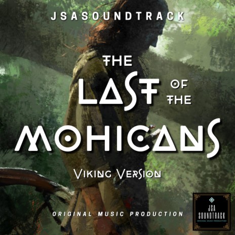 The Last of the Mohicans (Viking Version)