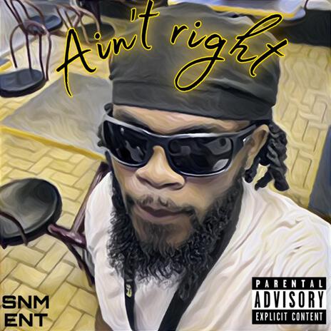 Aint right | Boomplay Music