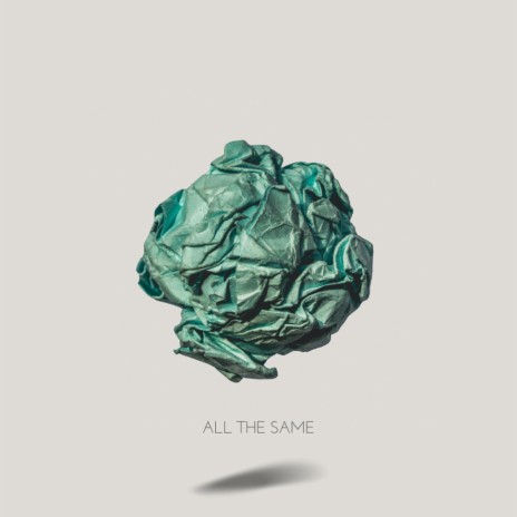 All The Same (Sped Up) | Boomplay Music