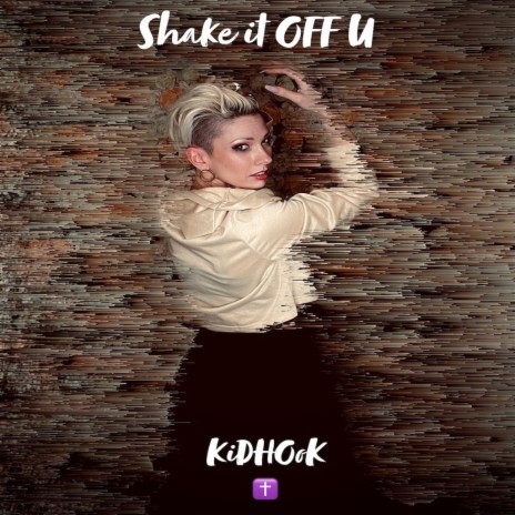 Shake it OFF U | Boomplay Music